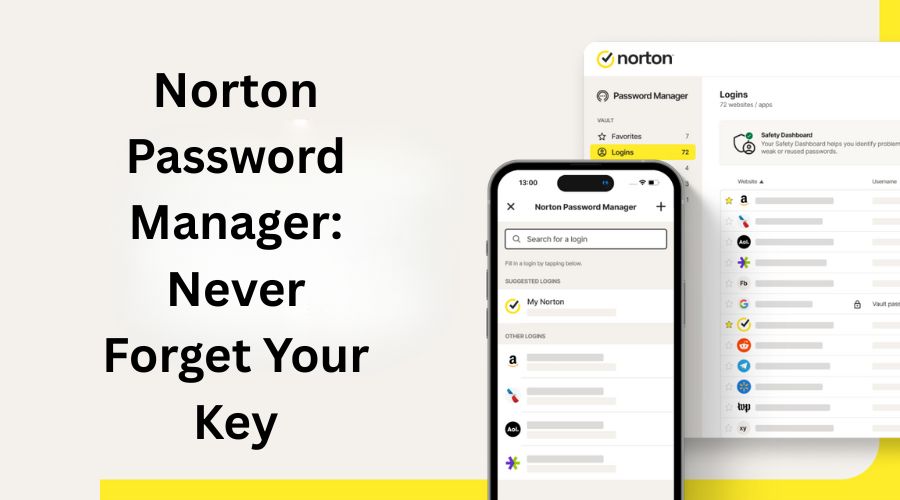 Norton Password Manager Never Forget Your Key