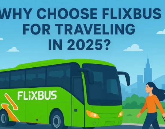 Why Choose FlixBus For Traveling In 2025