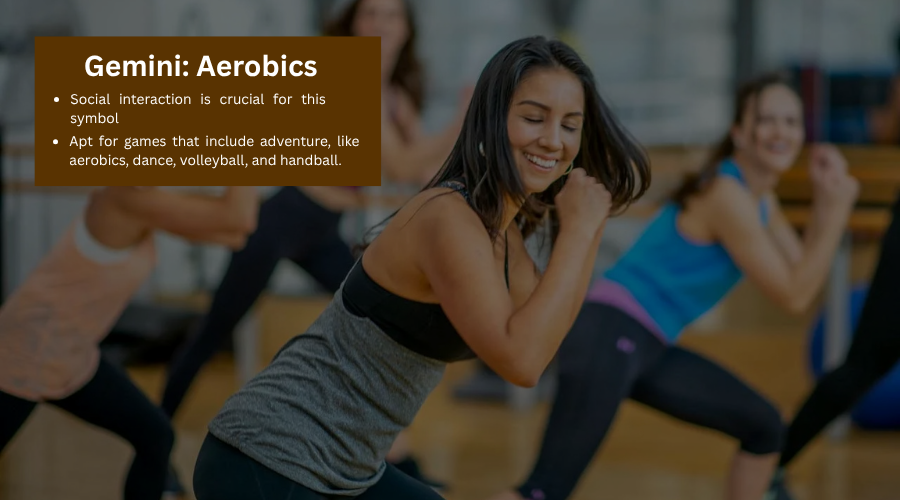 Born a Gemini, built for dynamic aerobics.