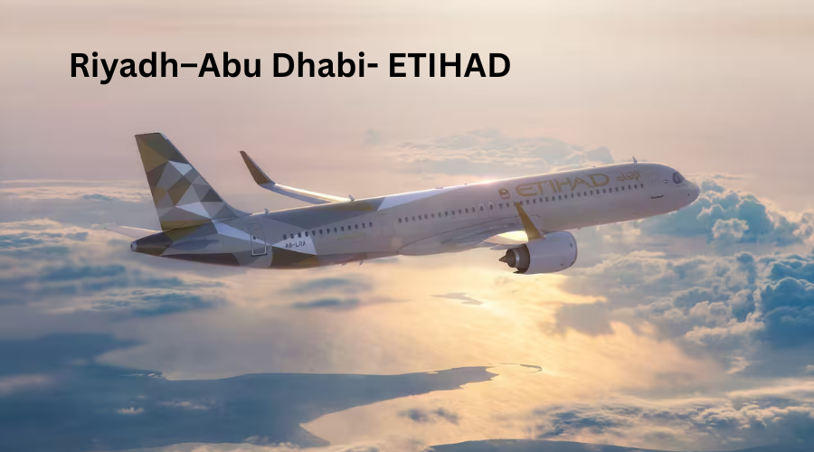 Riyadh–Abu Dhabi- Etihad