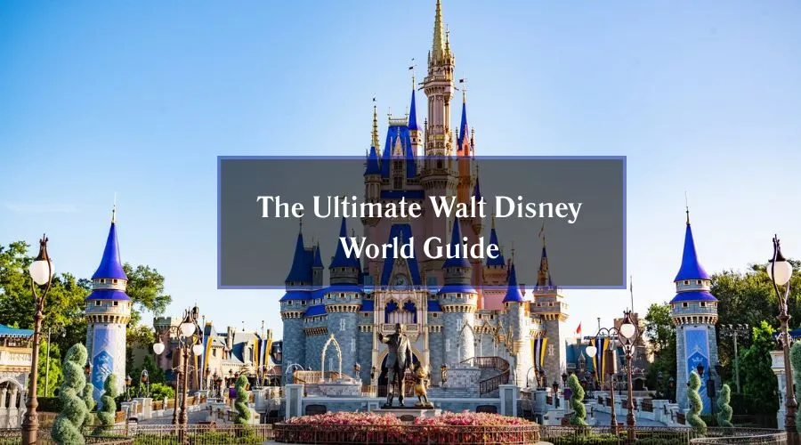 Walt Disney World Guide
